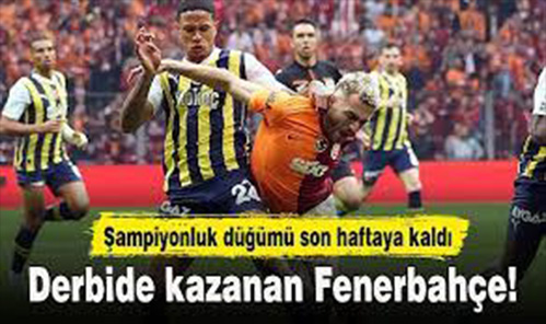 Derbide kazanan Fenerbahçe!