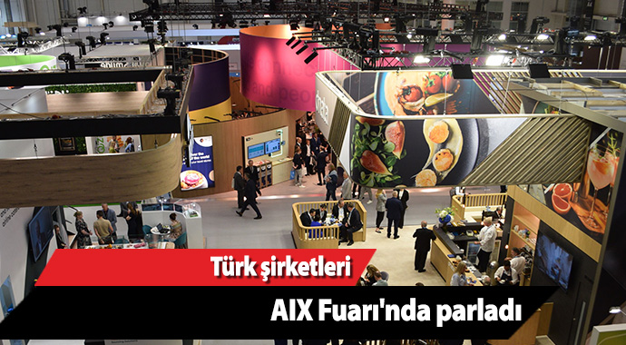 Türk şirketleri AIX Fuarı'nda parladı