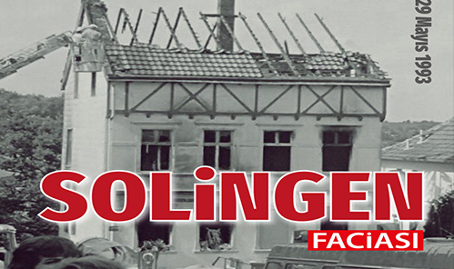 Almanya'da 31 yıldır dinmeyen acı: Solingen faciası
