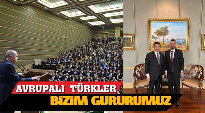 Avrupalı Türkler bizim gururumuz