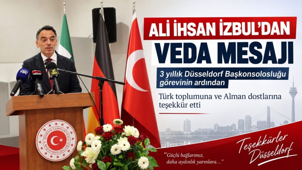 “Almanya'da görev yapmaktan büyük onur duydum”