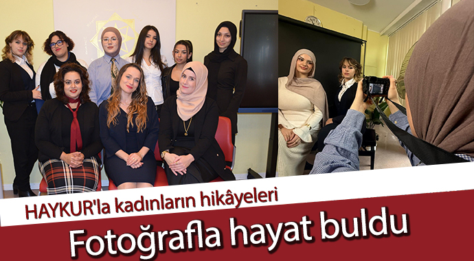 HAYKUR'la kadınların hikâyeleri fotoğrafla hayat buldu